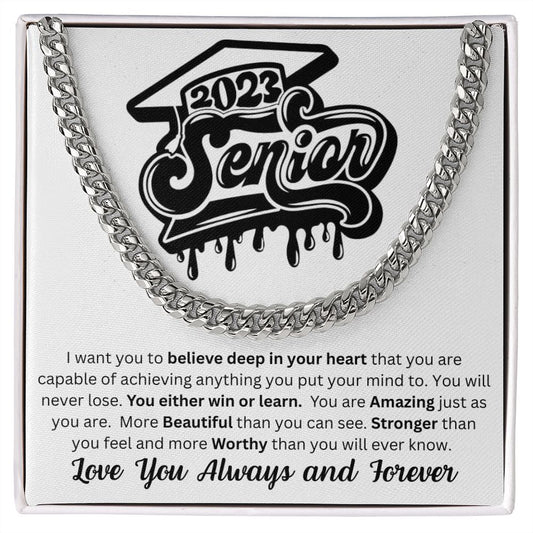 Senior Class Of 2023 ~ You Either Win or Learn (Cuban Necklace Silver)