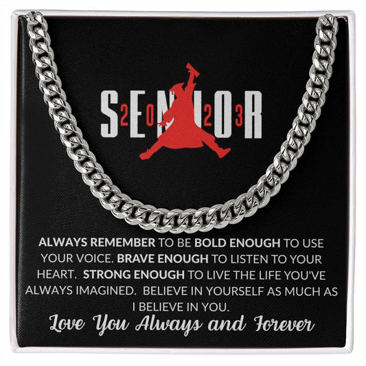 Senior Class Of 2023 ~ I Believe In You.   (Cuban Necklace)