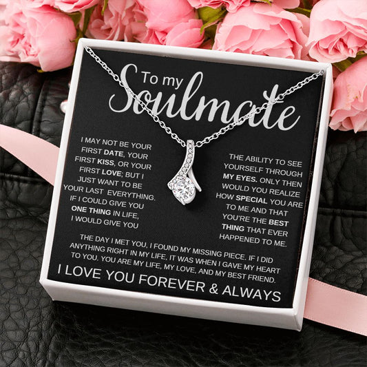 To My Soulmate~ "Forever & Always" Alluring Beauty